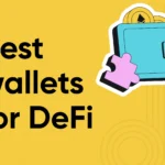 Best Wallets to Use with DeFi Platforms
